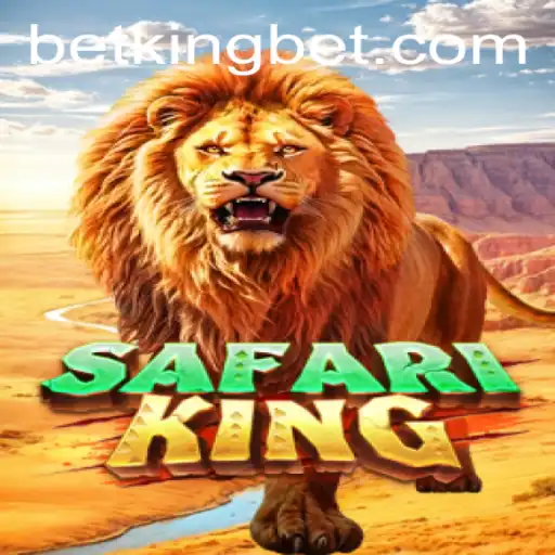 Explore the Thrilling World of SafariKing with Betking